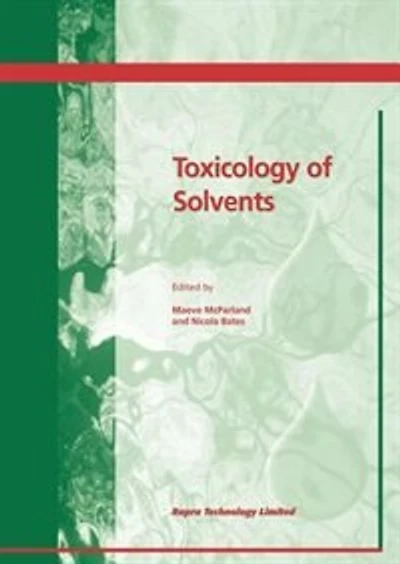 Toxicology of Solvents