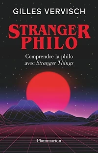 Stranger philo: comprendre la philo avec things