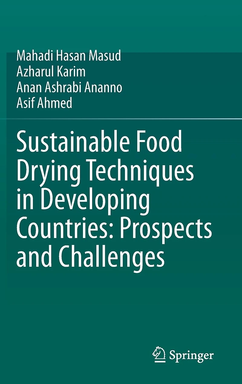 Sustainable Food Drying Techniques Developing Countries: Prospects and Challenges