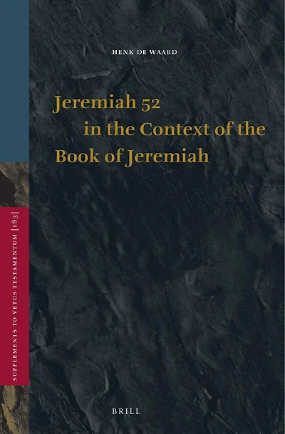 Jeremiah 52 in the Context of the Book of Jeremiah