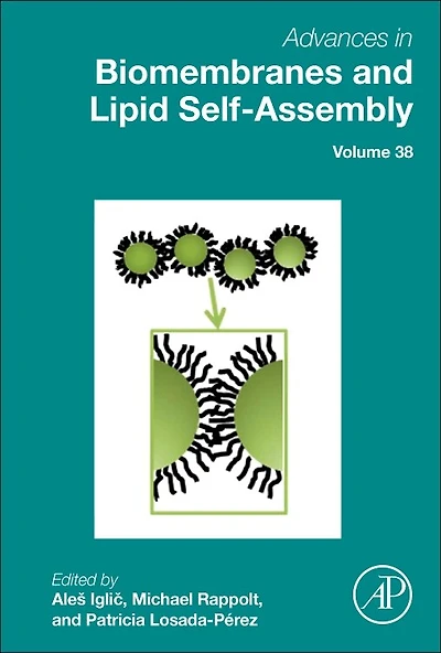 Advances Biomembranes and Lipid Self-Assembly