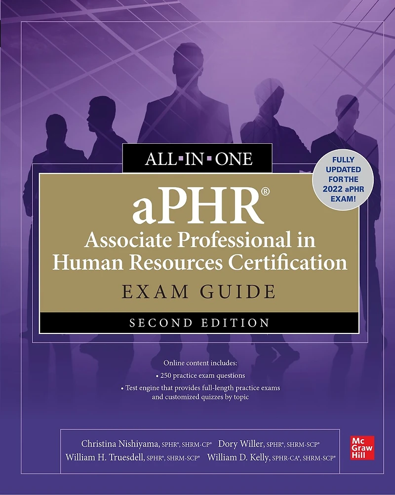 Aphr Associate Professional Human Resources Certification All-In-One Exam Guide, Second Edition