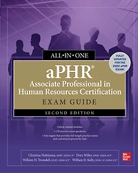 Aphr Associate Professional Human Resources Certification All-In-One Exam Guide, Second Edition