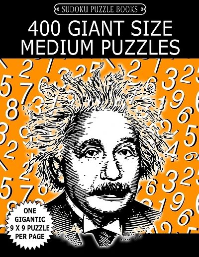 Sudoku Puzzle Book 400 Giant Size MEDIUM Puzzles: One Gigantic Large Print Puzzle Per Letter Size Page