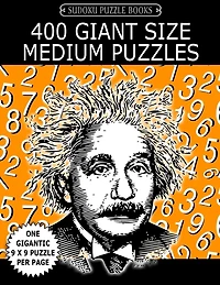 Sudoku Puzzle Book 400 Giant Size MEDIUM Puzzles: One Gigantic Large Print Puzzle Per Letter Size Page