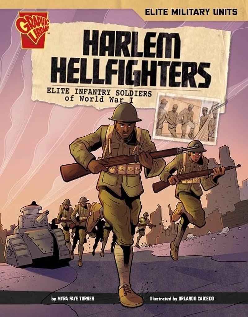Harlem Hellfighters: Elite Infantry Soldiers of World War I