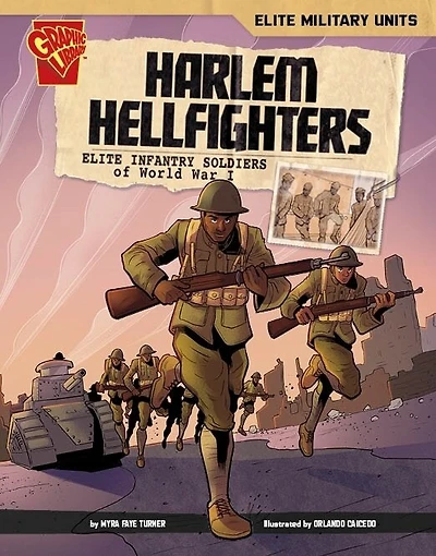 Harlem Hellfighters: Elite Infantry Soldiers of World War I