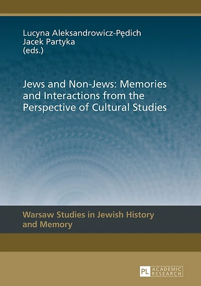Jews and Non-Jews: Memories Interactions from the Perspective of Cultural Studies