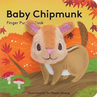 Baby Chipmunk: Finger Puppet Book: (finger Puppet Book For Toddlers And Babies, Baby Books For First Year, Animal Finger Puppets)