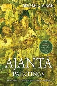 Ajanta Paintings: 86 Panels Of Jatakas And Other Themes