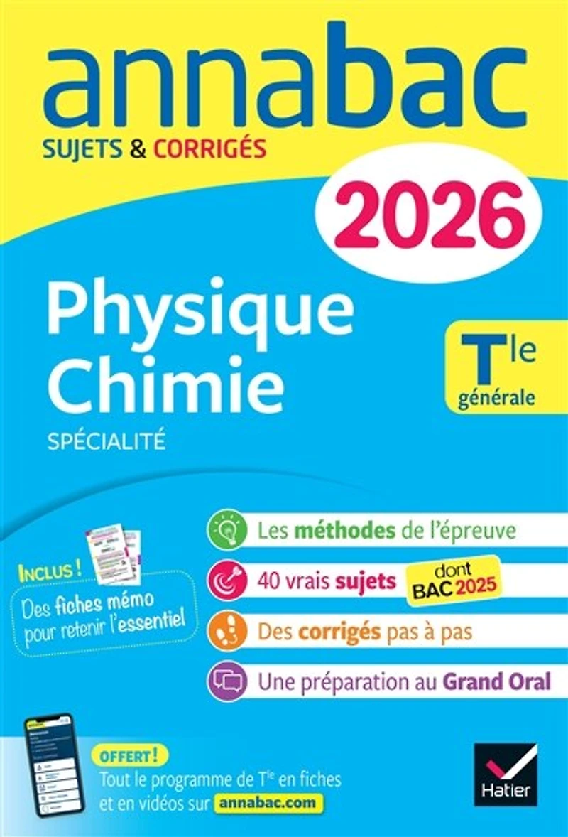 physique chimie spécialité, terminale générale: sujets corrigés & méthodes de l'épreuve
