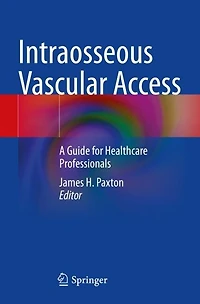 Intraosseous Vascular Access: A Guide for Healthcare Professionals