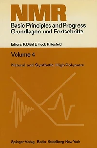 Natural and Synthetic High Polymers: Lectures Presented at the Seventh Colloquium on NMR Spectroscopy