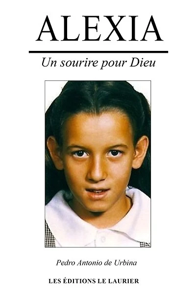 Alexia: un sourire pour Dieu