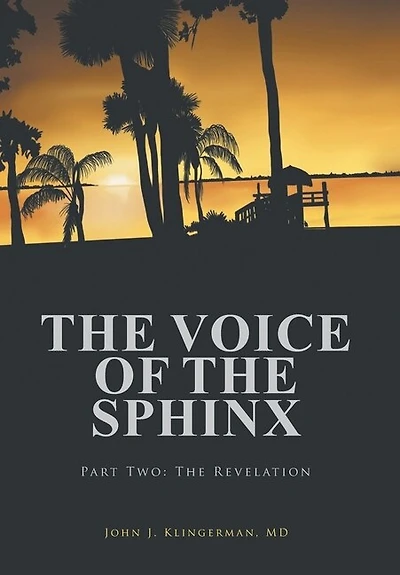 The Voice Of The Sphinx: Part Two: The Revelation