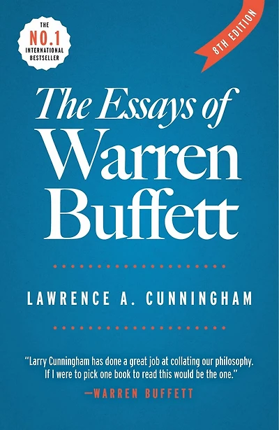 The Essays of Warren Buffett: Lessons for Corporate America