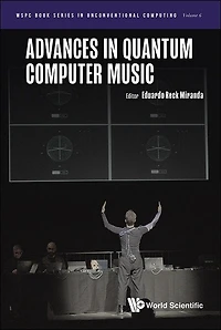 Advances Quantum Computer Music