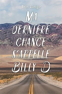 Ma dernière chance s'appelle Billy D.