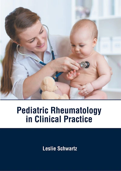 Pediatric Rheumatology In Clinical Practice