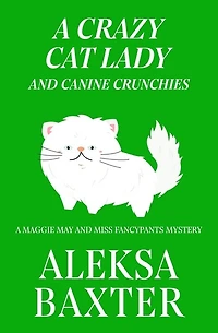 A Crazy Cat Lady and Canine Crunchies