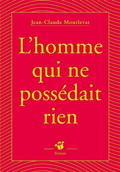 L' homme qui ne possédait rien
