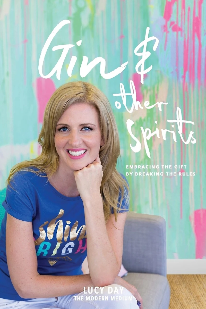 Gin & Other Spirits: Embracing the Gift by Breaking the Rules