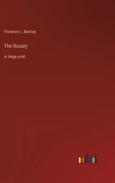 The Rosary: in large print