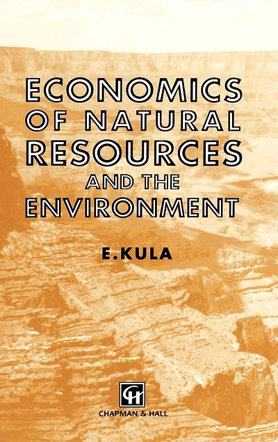 Economics Of Natural Resources And The Environment