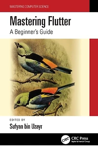 Mastering Flutter: A Beginner's Guide