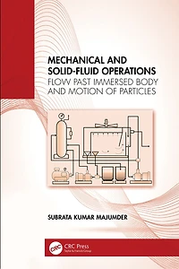 Mechanical and Solid-Fluid Operations: Flow Past Immersed Body Motion of Particles