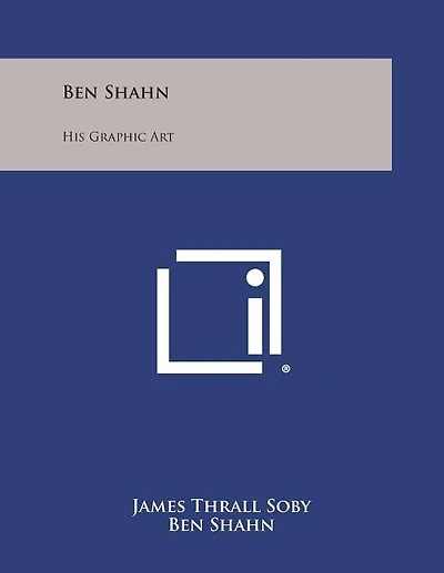 Ben Shahn: His Graphic Art