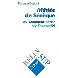 Médée de Sénèque: un théâtre de la violence