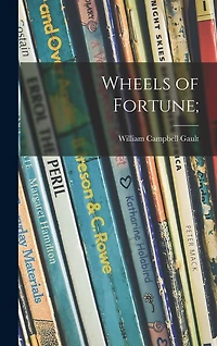 Wheels of Fortune;