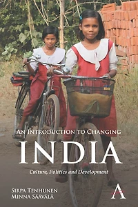 An Introduction to Changing India: Culture, Politics and Development