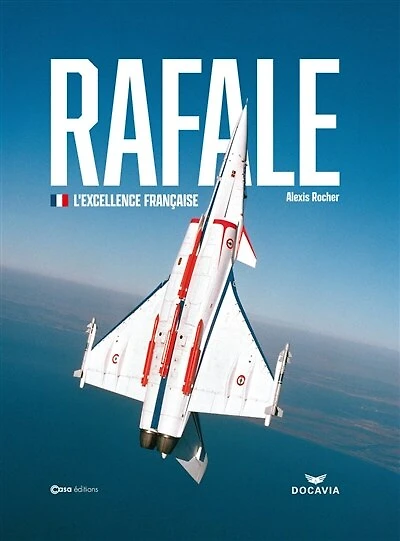 Rafale: l'excellence française