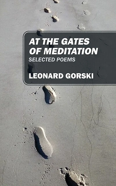 At the Gates of Meditation: Selected Poems