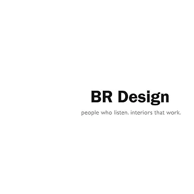 BR Design: people who listen. interiors that work.