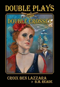 Double Plays and Double Crosses