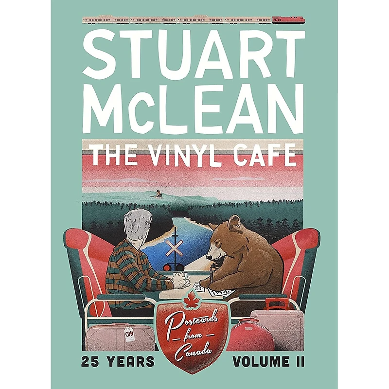 Stuart McLean's Vinyl Café, 25 Years Vol. II: Postcards from Canada