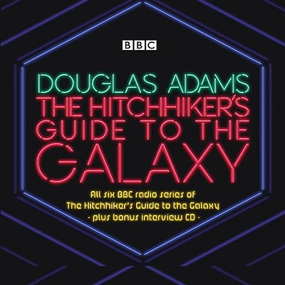 The Hitchhiker' Guide to the Galaxy: The Complete Radio Series