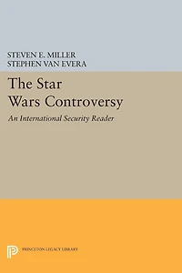The Star Wars Controversy: An International Security Reader