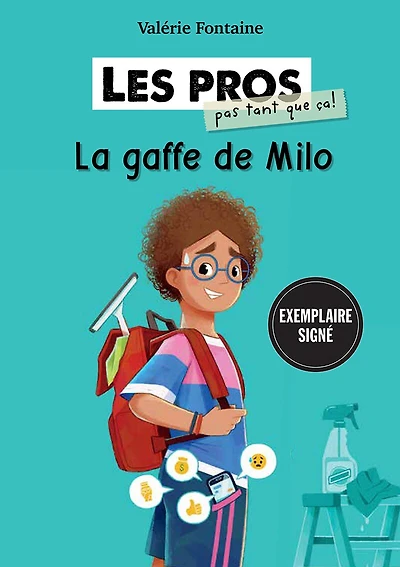 Les pros (pas tant que ça!) : La gaffe de Milo – COPIE SIGNÉE