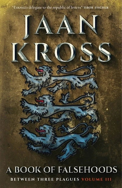 A Book of Falsehoods: Between Three Plagues Volume 3