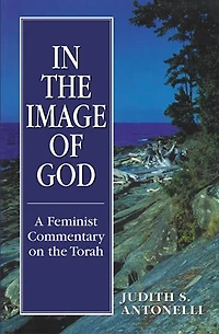 the Image of God: A Feminist Commentary on Torah