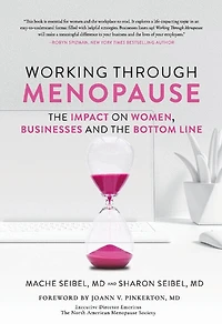 Working Through Menopause: The Impact On Women, Businesses And The Bottom Line