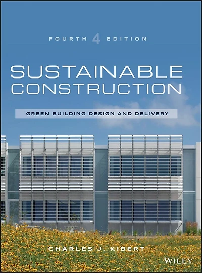 Sustainable Construction: Green Building Design And Delivery