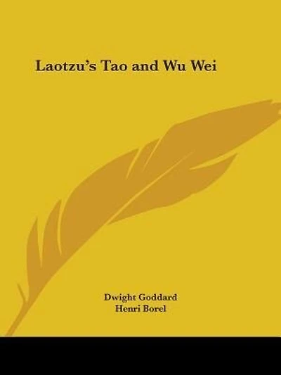 Laotzu's Tao and Wu Wei