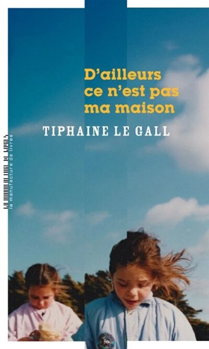 D'ailleurs, ce n'est pas ma maison