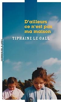 D'ailleurs, ce n'est pas ma maison