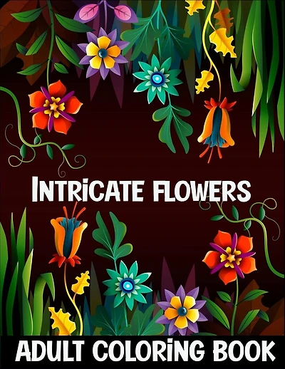 Intricate flowers: adult coloring book for relaxation